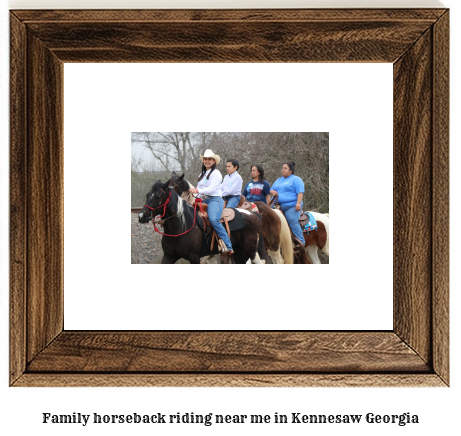 family horseback riding near me in Kennesaw, Georgia